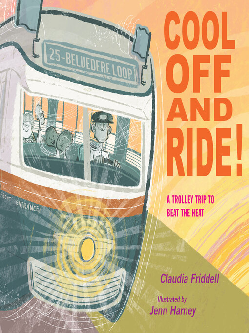 Title details for Cool Off and Ride! by Claudia Friddell - Available